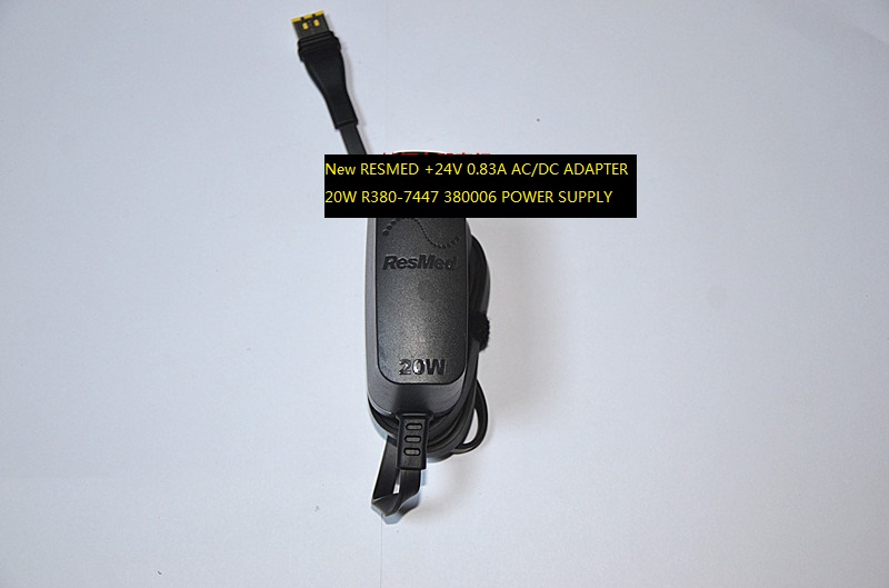 New POWER SUPPLY RESMED +24V 0.83A AC/DC ADAPTER 20W R380-7447 380006
